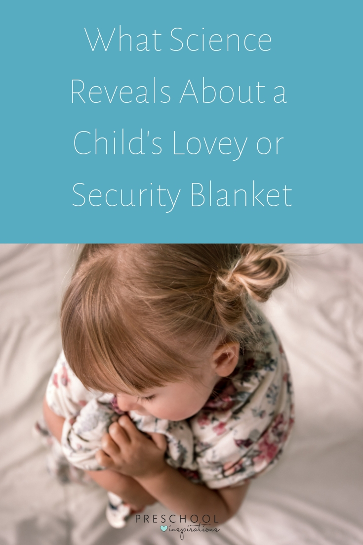 Learn the surprising reasons why your child's security blanket or lovey is supported by science! #preschool #toddler #lovey #kids