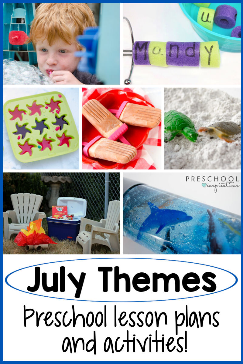 pinnable collage of 7 preschool summer learning activities with the text July Themes preschool lesson plans and activities