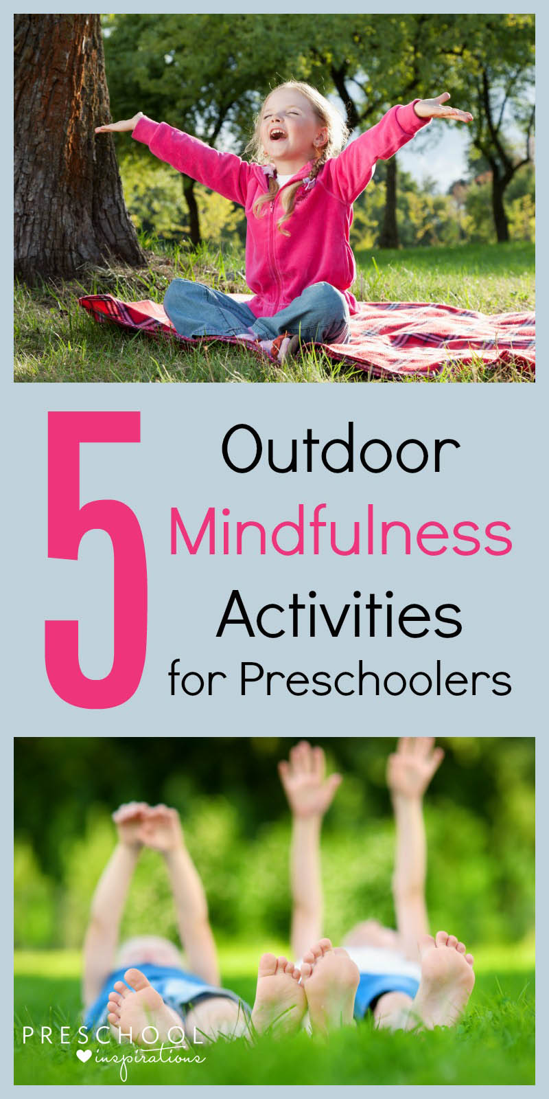 5 Outdoor Mindfulness Activities for Preschoolers. Try these fun and relaxing after-school activities for kids. From Preschool Inspirations.