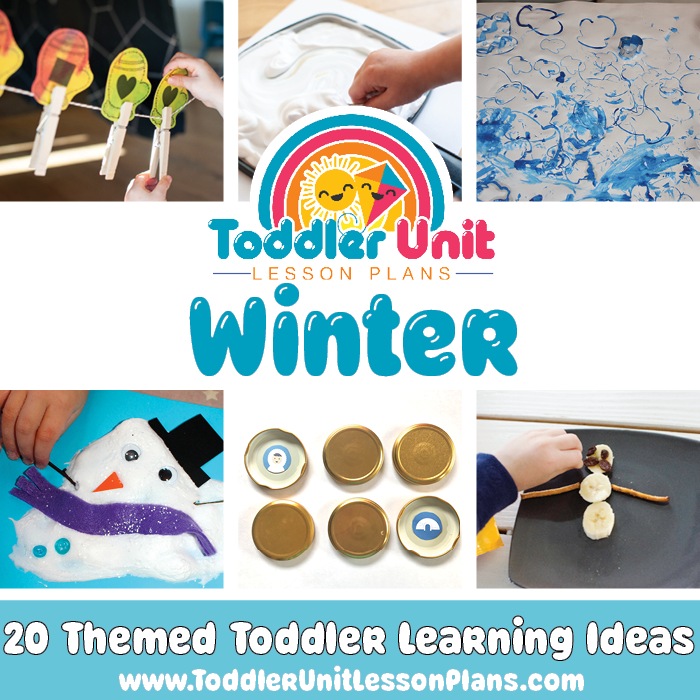 collage of six toddler winter activities with the text toddler unit lesson plans winter